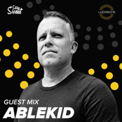 ABLEKID guest mix - LUCHiSVETA by Sistersweet