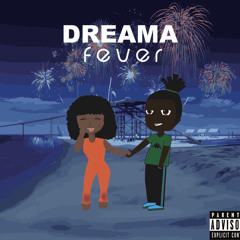 Dreama- Fever