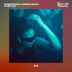 IMULLAR SOUNDSYSTEM IWM 021: AK (DJ Mix)