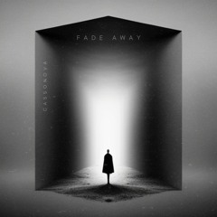 Fade Away - Cassonova