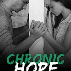 Get PDF EBOOK EPUB KINDLE Chronic Hope: Families & Addiction by  Kevin Petersen 📁