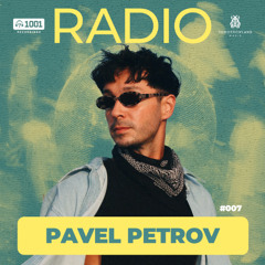 Pavel Petrov - 1001 Recording Radio 007