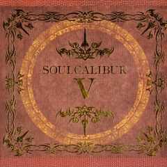 Soul Calibur V Legend Unveiled Theme