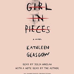 [Télécharger en format epub] Girl in Pieces PDF EPUB L9hzX