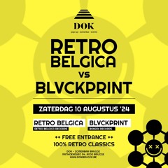 BLVCKPRINT @ DOK Brugge - RETRO HOUSE MUSIC WARM UP SET