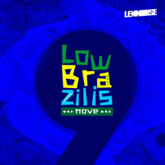 LOW BRAZILIS NOVE