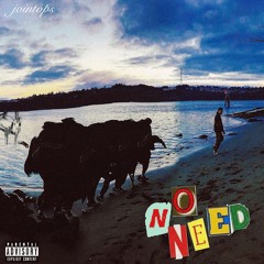 NO NEED feat. Rickie (PROD. Forest Kai)