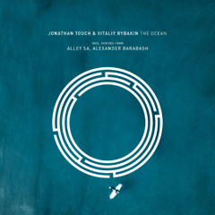 PREMIERE: Jonathan Touch & Vitaliy Rybakin - The Ocean (Alley SA Remix) [RYNTH]