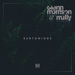 Glenn Morrison & Mully - Earthwinds (Radio Mix)