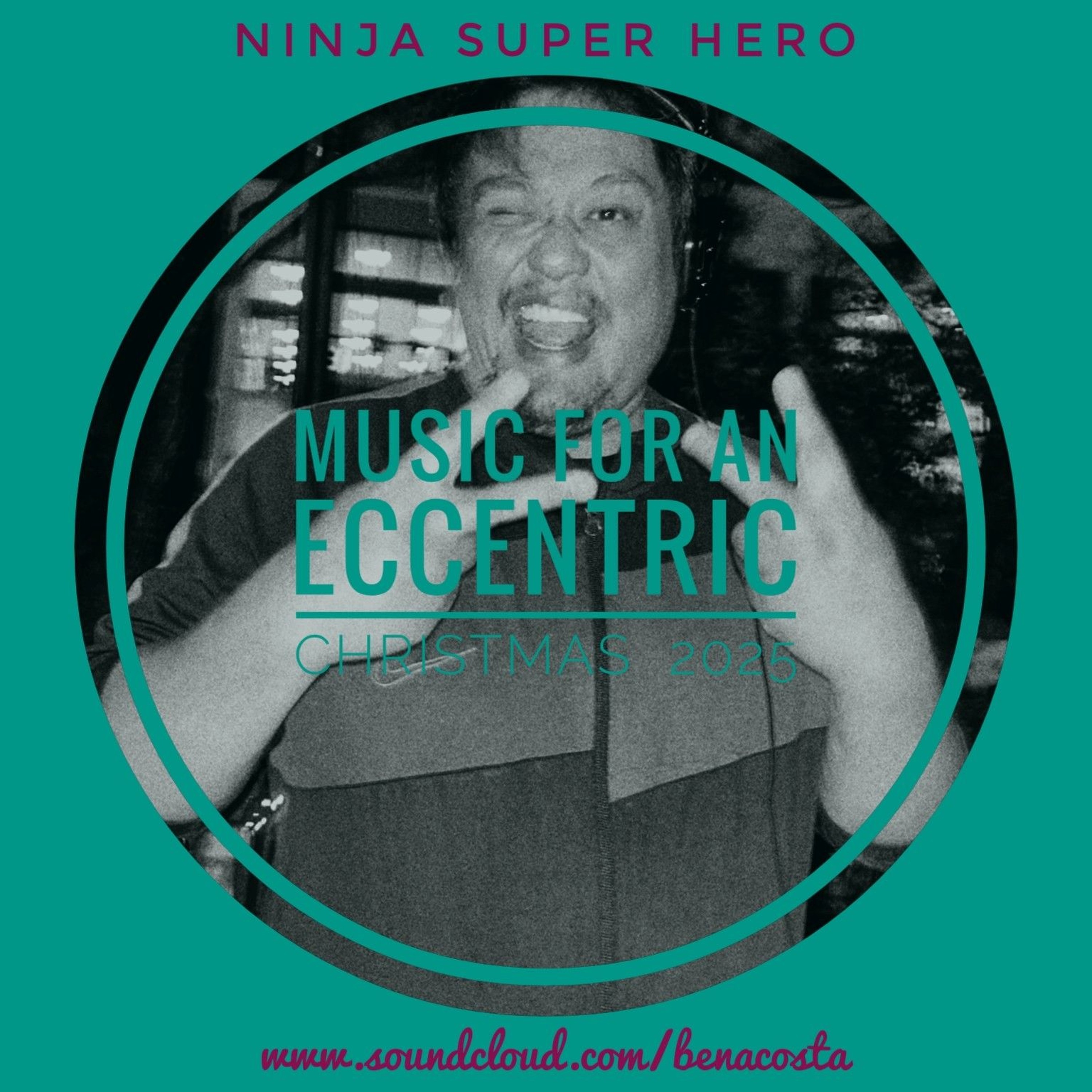 Ninja Super Hero - Music for an Eccentric Christmas 12-25-25 episode artwork