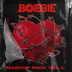BOBBIE MASHUP PACK VOL.1