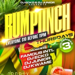 RUM PUNCH THURSDAY HARTFORD NOV 3RD 2022 FAMOUS INTL