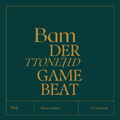 Bam Der (TTONE HD Game Beat)