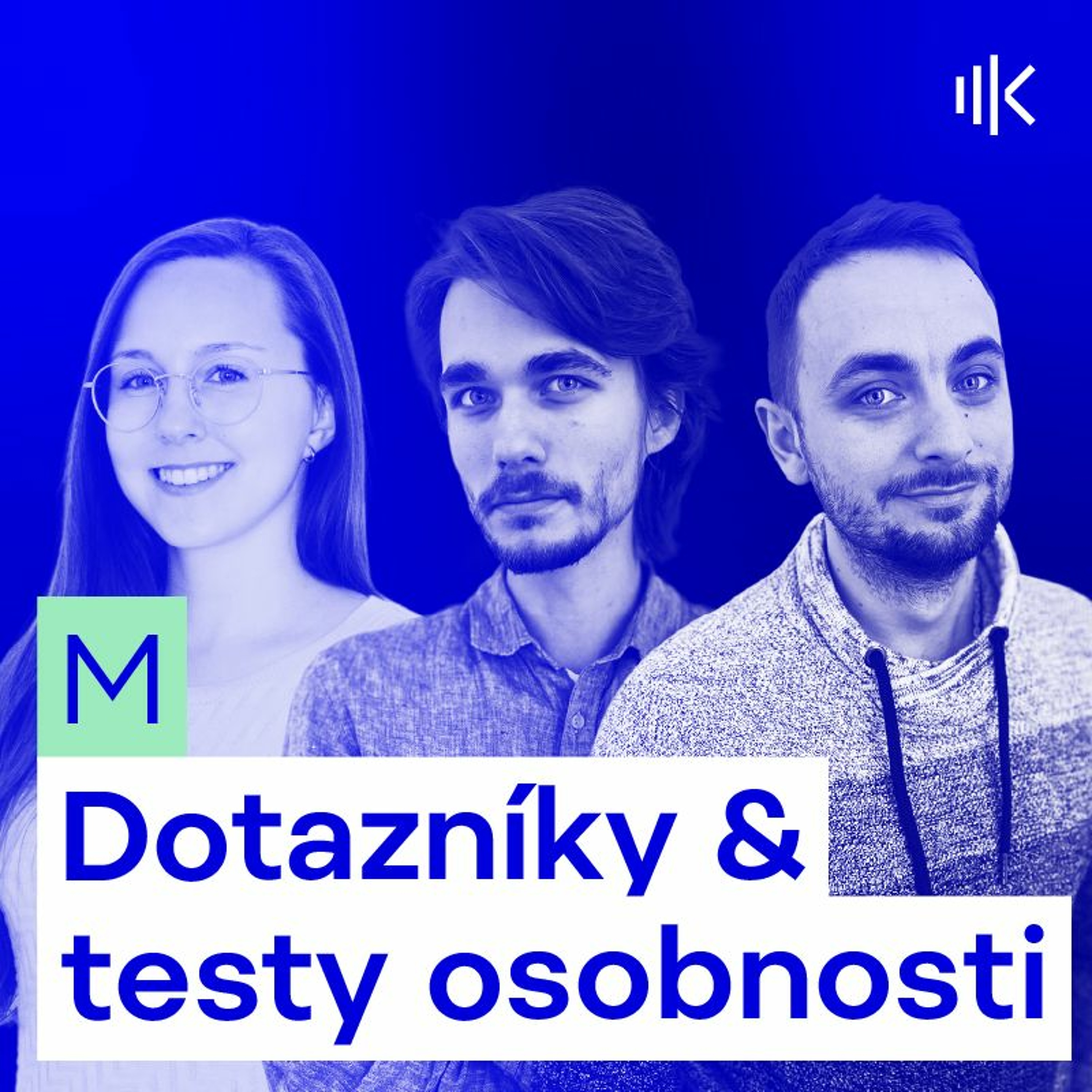 #22 Věřte nevěřte - jsou nám k něčemu výsledky testů osobnosti? episode artwork