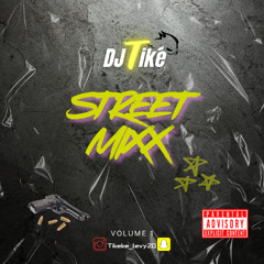 Deejay_Tiké Street Mix Volume 1