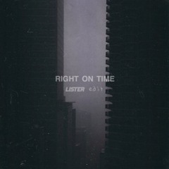 FEZZA  - Right On Time [Lister Edit]