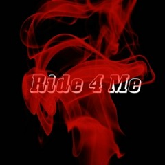 Ride 4 Me Ft. Mabz (Prod. By Jacob Lethal Beats)