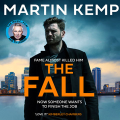 The Fall, By Martin Kemp, Read by Paul Thornley