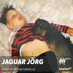 Don't Stop The Dance #7 - Jaguar Jörg