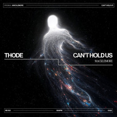 Can't Hold Us (THODE Remix)