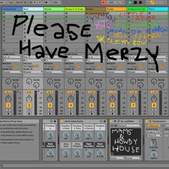 Please Have Merzy (feat. The Howdy House)