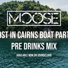 Lost In Cairns Boat Party PRE DRINKS MIX
