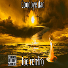 Goodbye dad