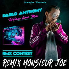 Pablo Anthony - Wine for me REMIX [#WFM REMIXCONTEST2020] (Monsieur Joe Prod)
