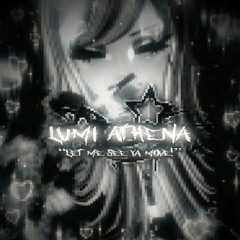 Lumi Athena - (ft. cade clair) ~  LET ME SEE YA MOVE (sped up)