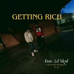 Getting Rich (feat. Lil Skid)