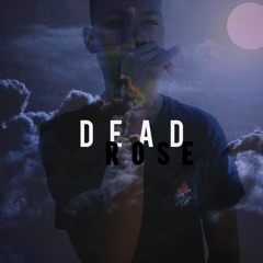 Dead Rose