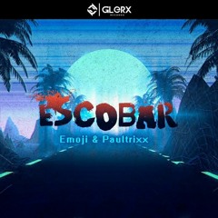 Emoji X Paultrixx - Escobar