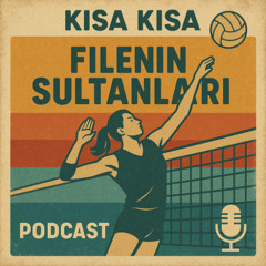 Kısa Kısa: Filenin Sultanları