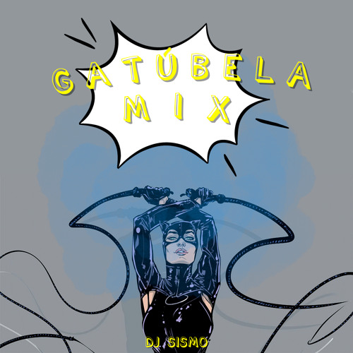 DJ Sismo - Gatúbela Mix (2O22)