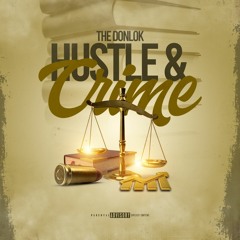 Hustle & Crime