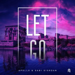 Apollo, Gabi Giordan - Let Go