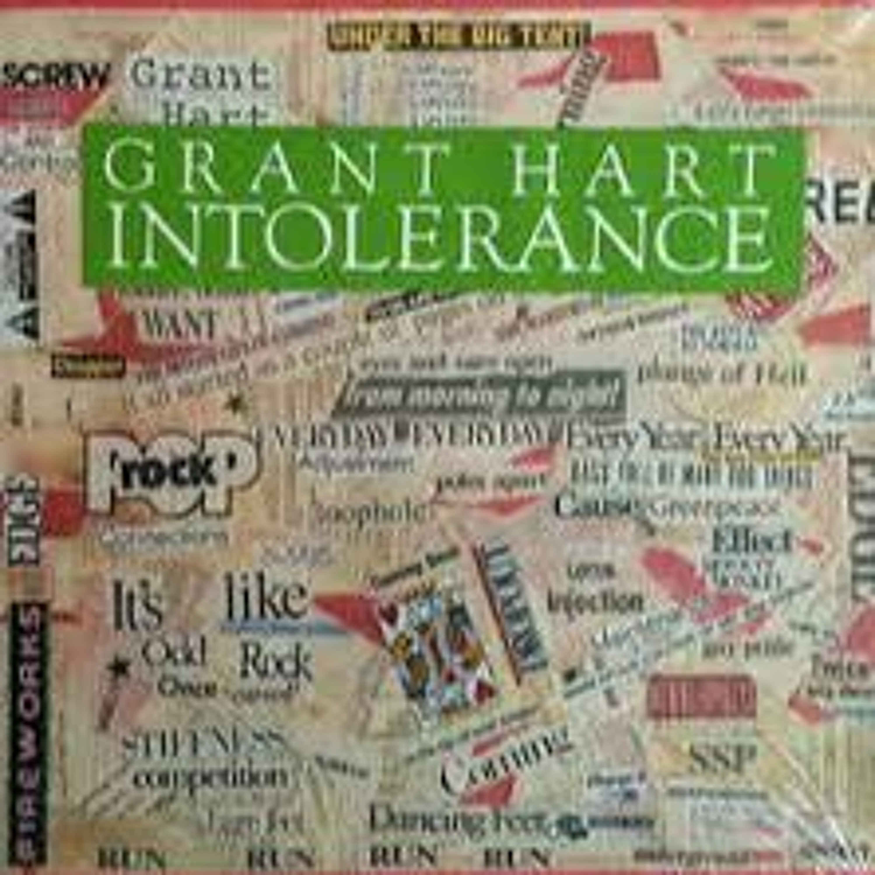 Grant Hart "Intolerance" is the featured album