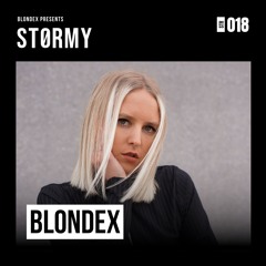 BLONDEX presents STØRMY Radio 018