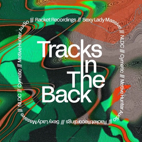Racket Recordings Takeover - Cymatic x Killahertz Presents 'Tracks In The Back'