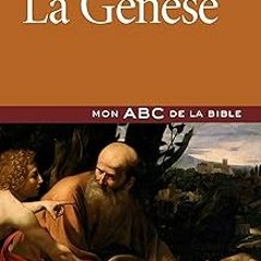 $ La Genèse (French Edition) BY: Philippe Abadie (Author) =E-book@