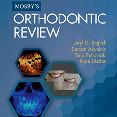 [Get] EPUB 📫 Mosby's Orthodontic Review by  Jeryl D. English DDS  MS,Sercan Akyalcin