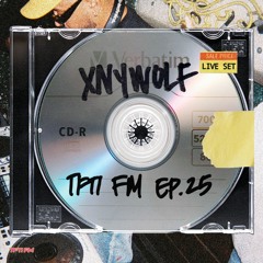 TFTI FM | XNYWOLF EP. 25
