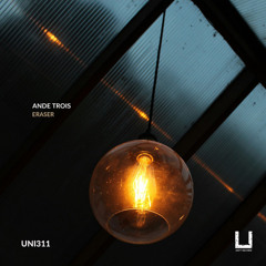 AnDe Trois - Eraser (Original Mix)