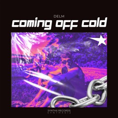 Coming Off Cold - DELM (SYNTHX012)