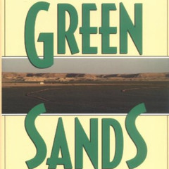 [FREE] EPUB 📰 Green Sands: My Five Years in the Saudi Desert by  Martha Kirk EPUB KI