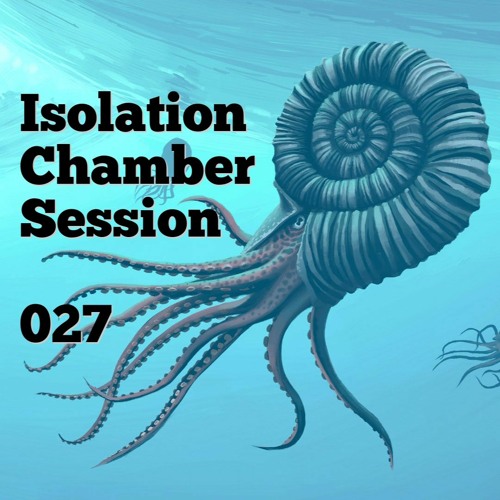 Isolation_Chamber_Session________-______**027**