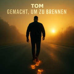 Gemacht um zu brennen
