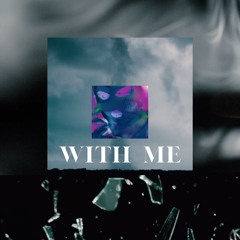 With Me