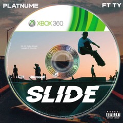 Slide -Platnume X TY