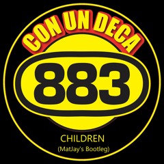 883, R. Miles, Rudeejay - Con un deca Children [MatJay Reboot of FabioPDeeJay x LukaJMaster Mashup]
